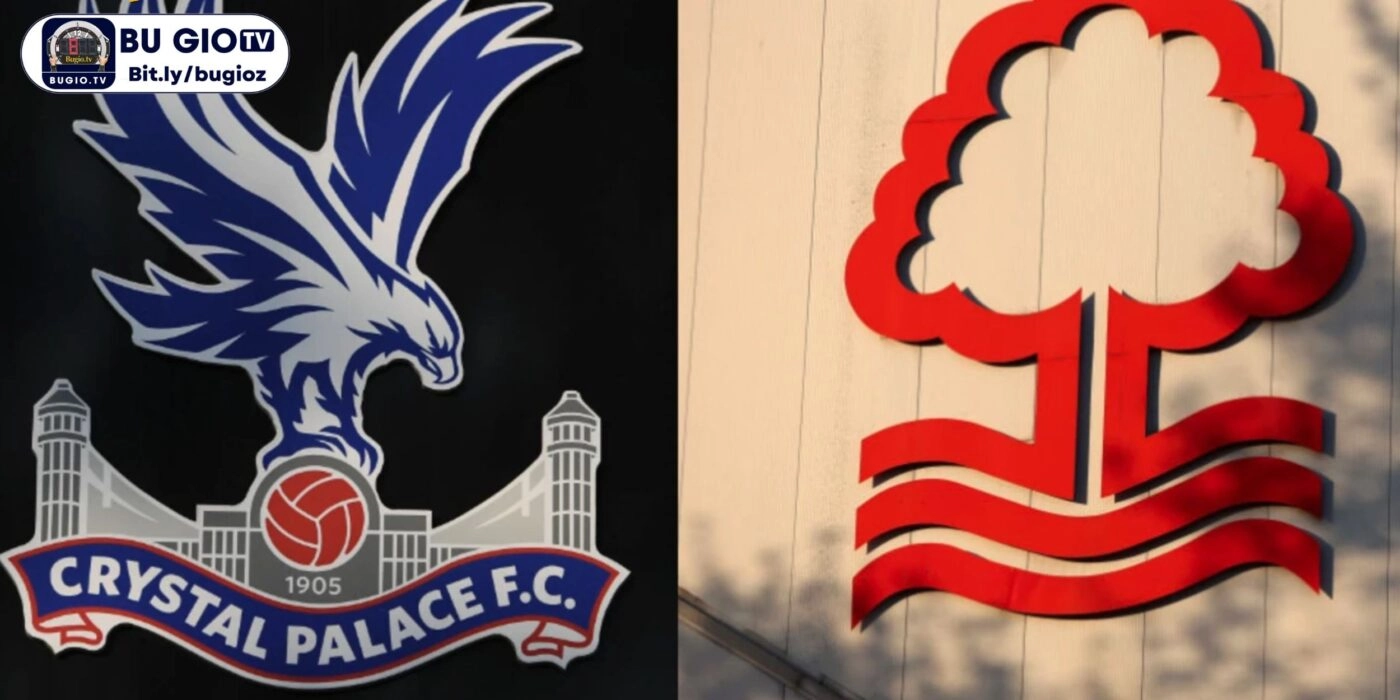 Crystal Palace chuẩn bị tiếp đón Nottingham Forest trên sân nhà 
